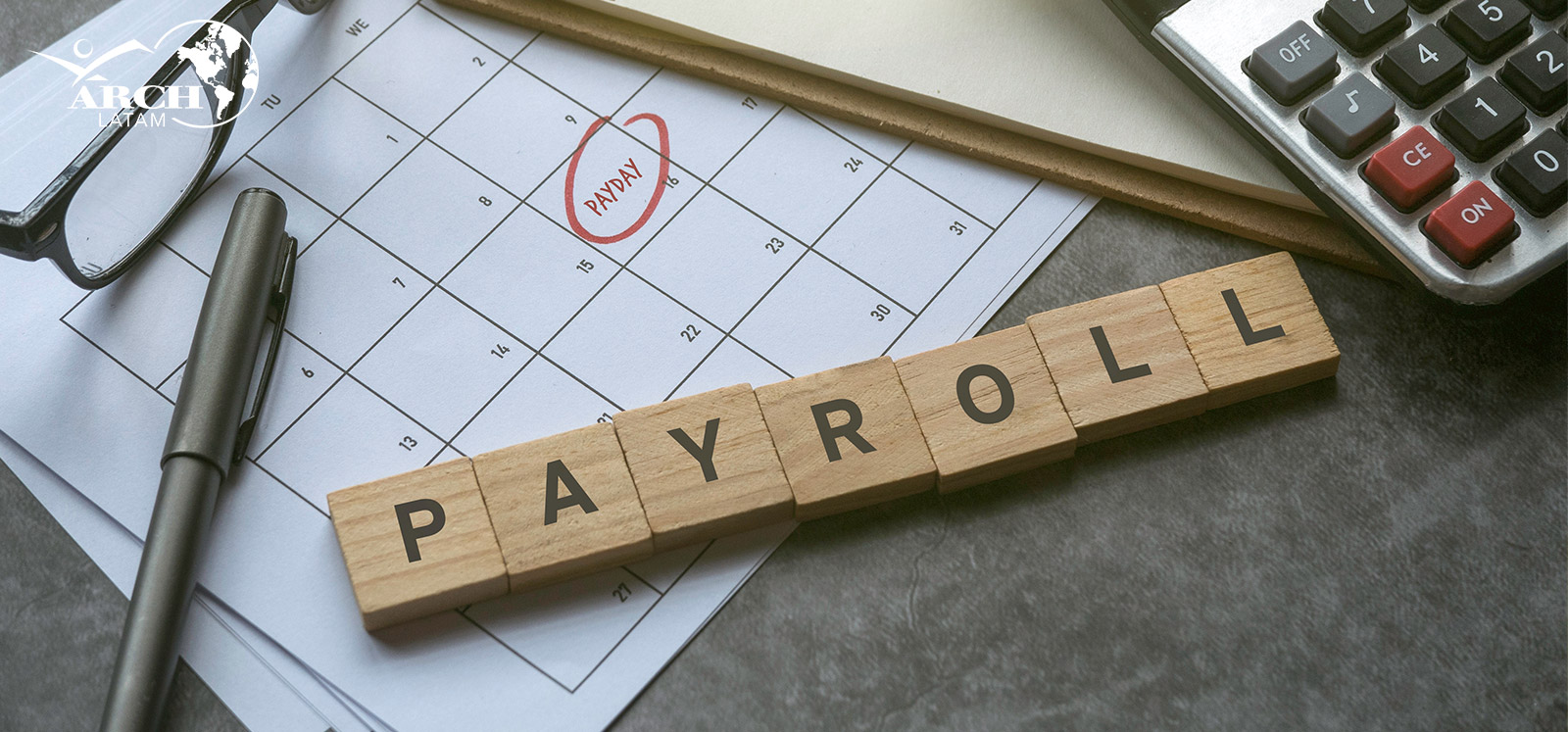 Payroll: La estrategia de empresas multinacionales para la gestión de pagos puntuales y sin errores